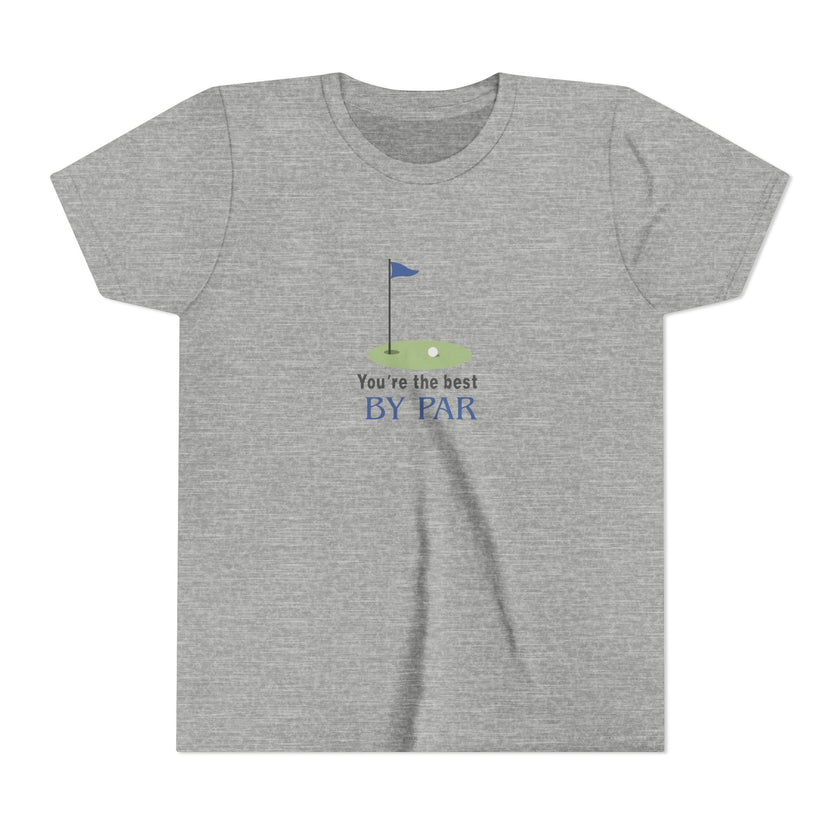 You're The Best By Par Youth Short Sleeve Tee