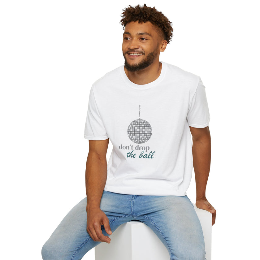Don't Drop The Ball Softstyle Cotton Tee