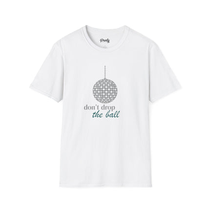 Don't Drop The Ball Softstyle Cotton Tee