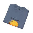 Taco Bout A Good Time  Softstyle Cotton Tee