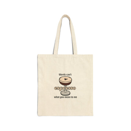 Words Can't Espresso Cotton Canvas Tote
