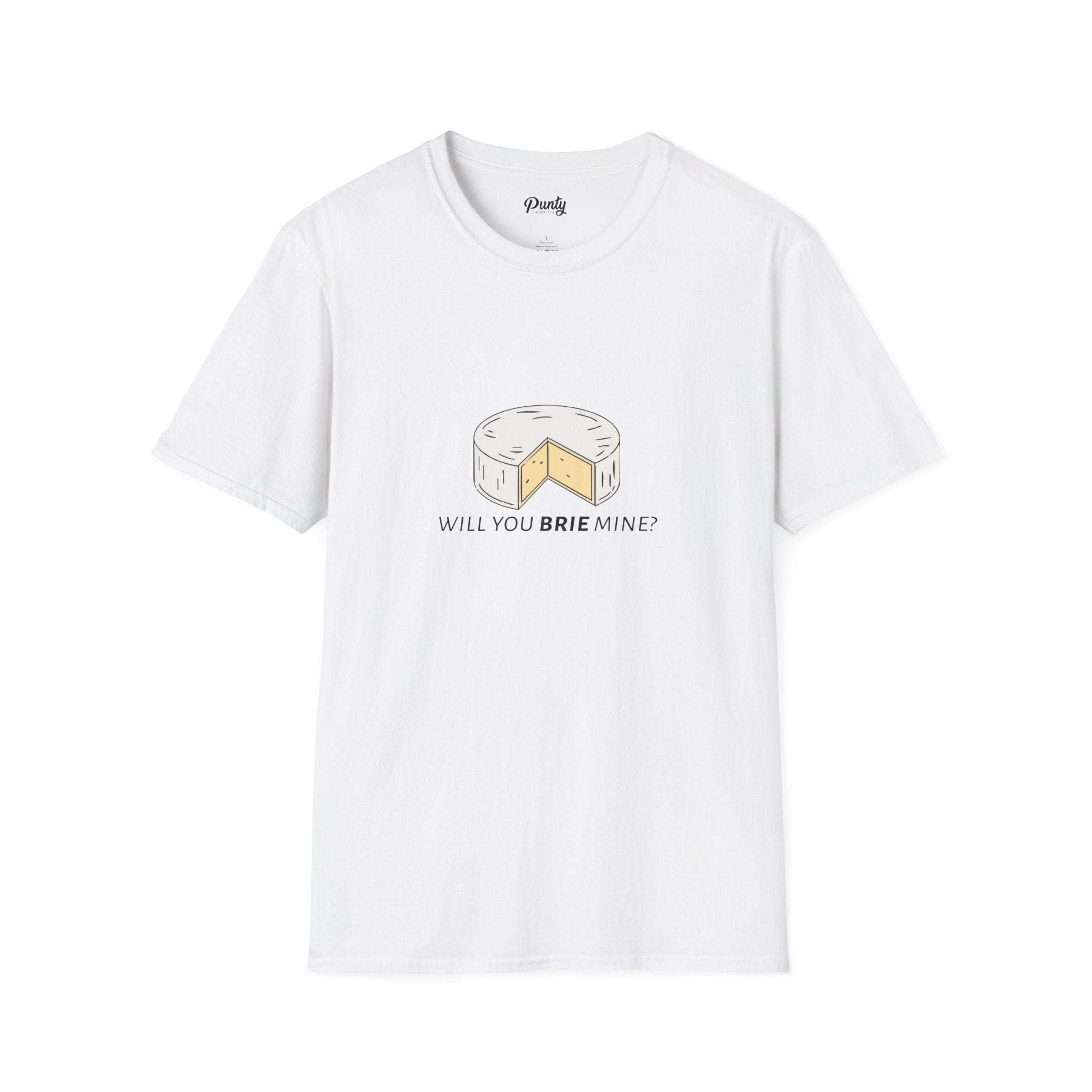 Will You Brie Mine Softstyle Cotton Tee