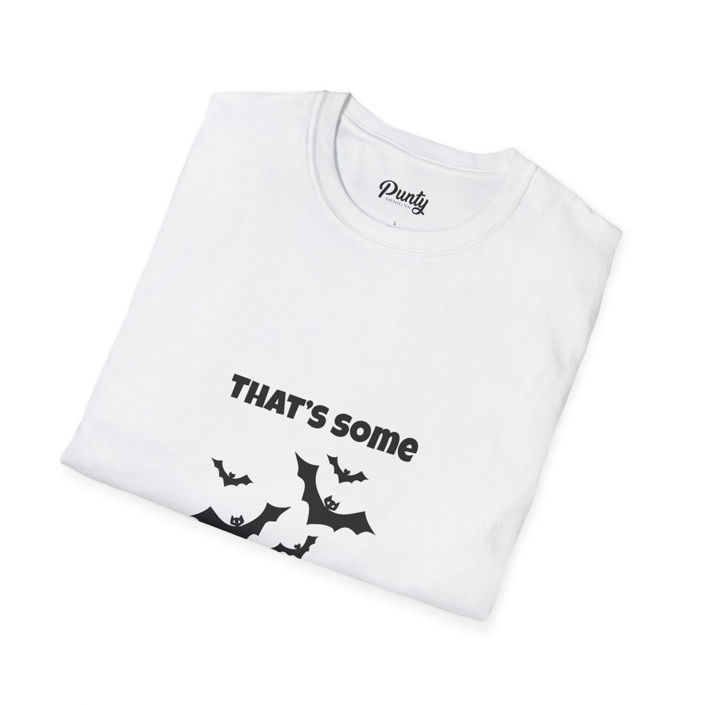 That's Some Boo Shit- Bats Softstyle Cotton Tee