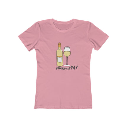 ChardonYAY Women's Boyfriend T-Shirt