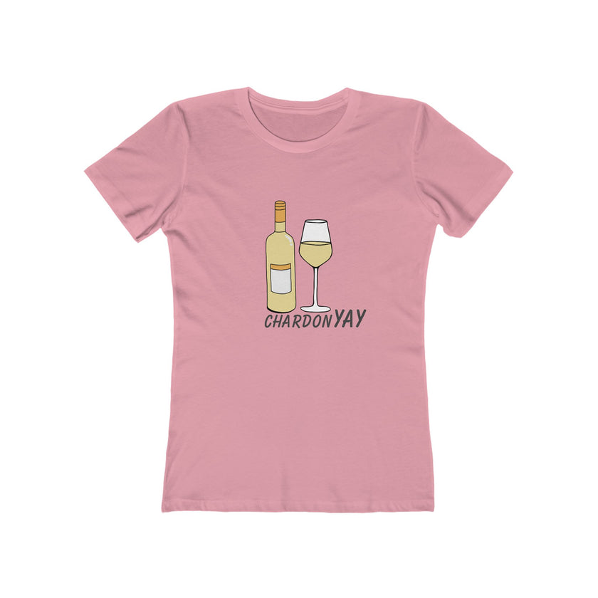 ChardonYAY Women's Boyfriend T-Shirt