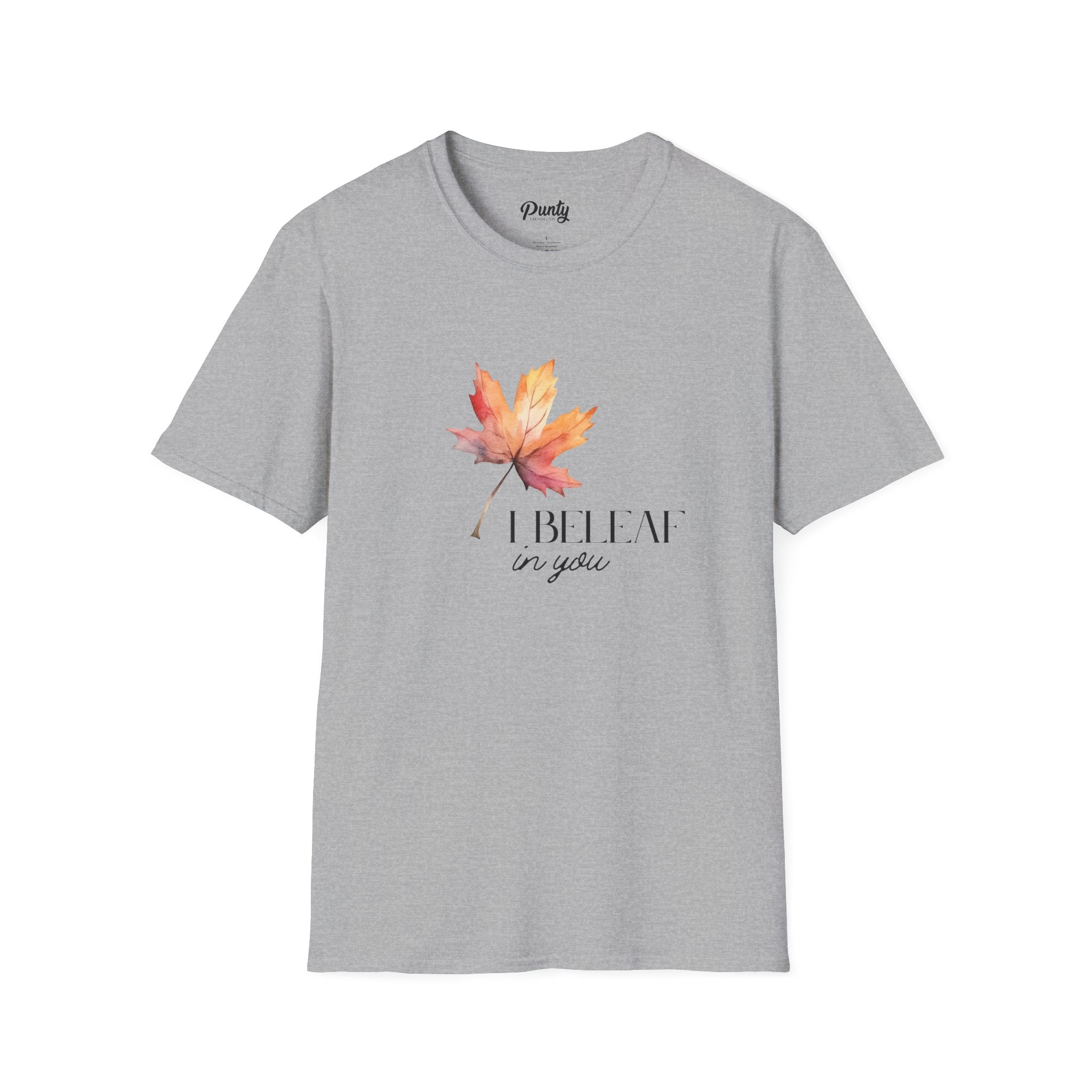 I Beleaf In You Softstyle Cotton Tee