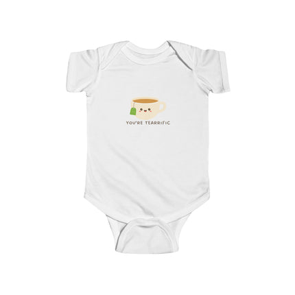 You're Teariffic Baby Onesie