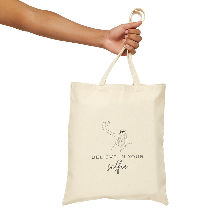 Believe In Your Selfie Cotton Canvas Tote