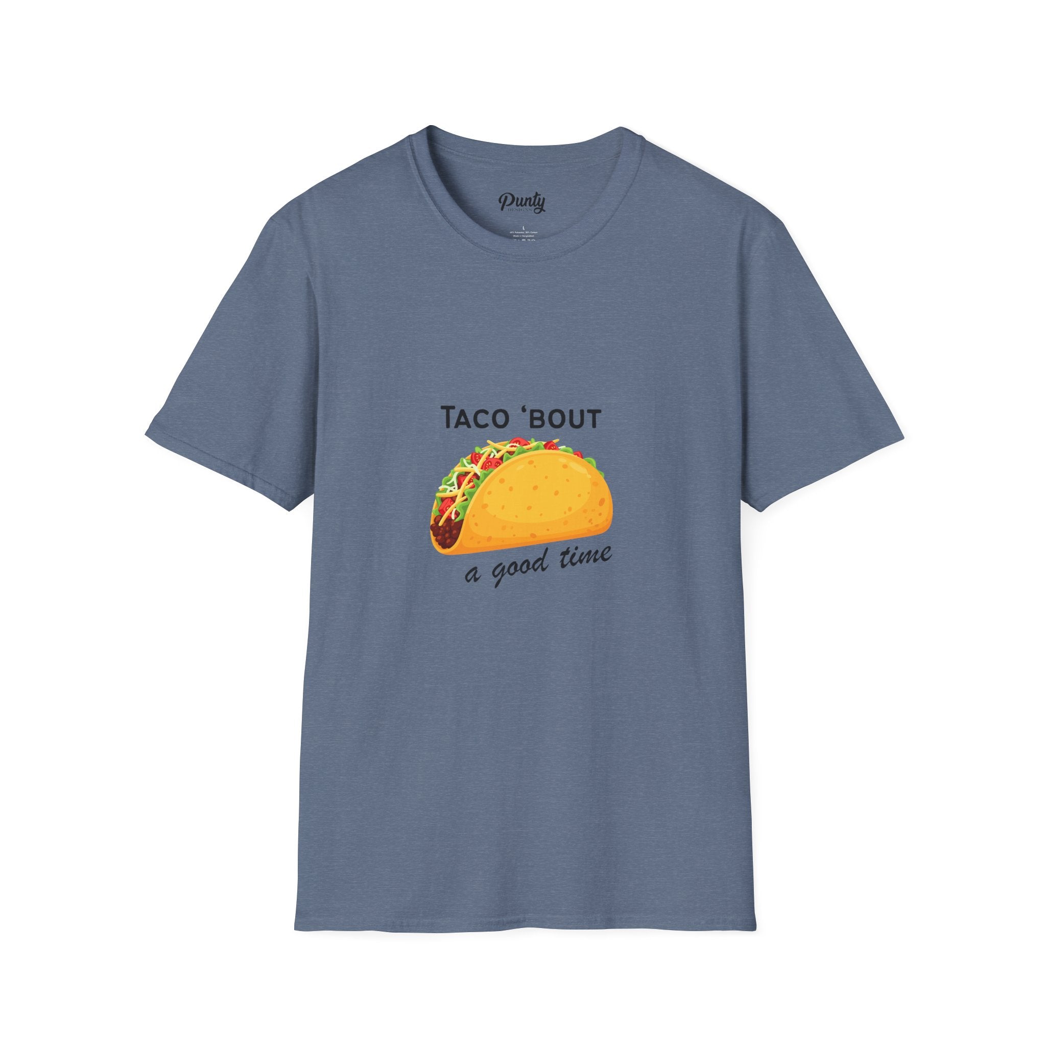 Taco Bout A Good Time  Softstyle Cotton Tee