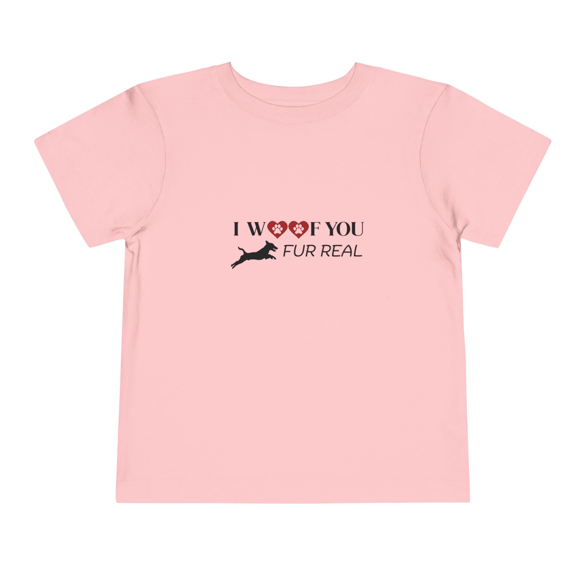 Woof You Fur Real Toddler Tee