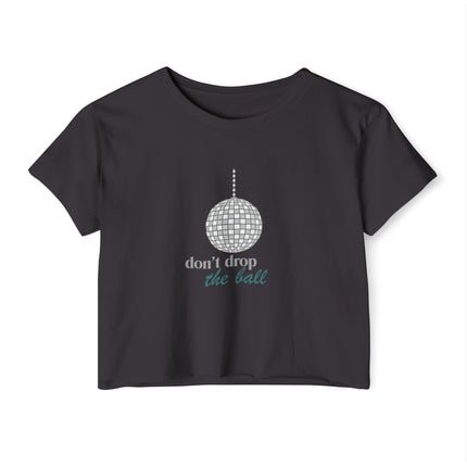Don't Drop The Ball Festival Crop Top