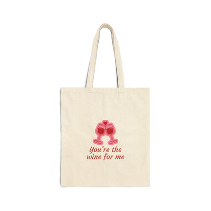 You're The Wine For Me Cotton Canvas Tote