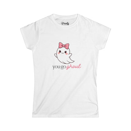 You Go Ghoul Fitted Softstyle Cotton Tee