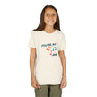 You're My Jam Youth Short Sleeve Tee