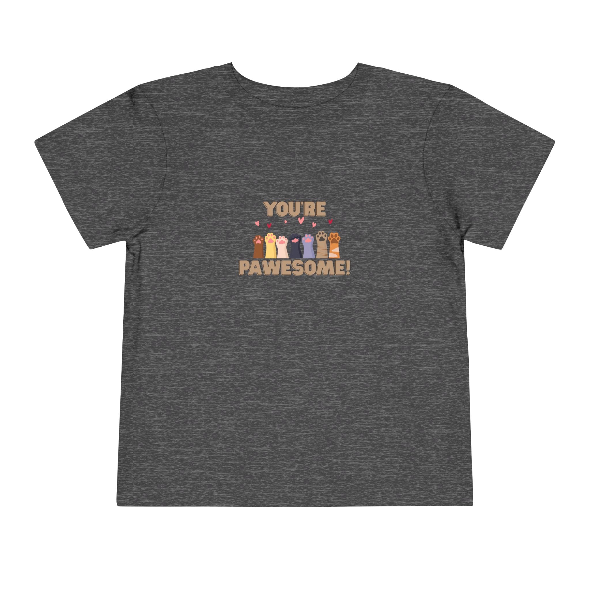 You're Pawesome- Hearts- Toddler Tee