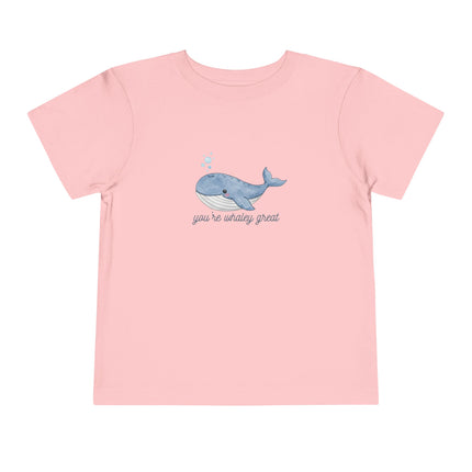 You're Whaley Great Toddler Tee