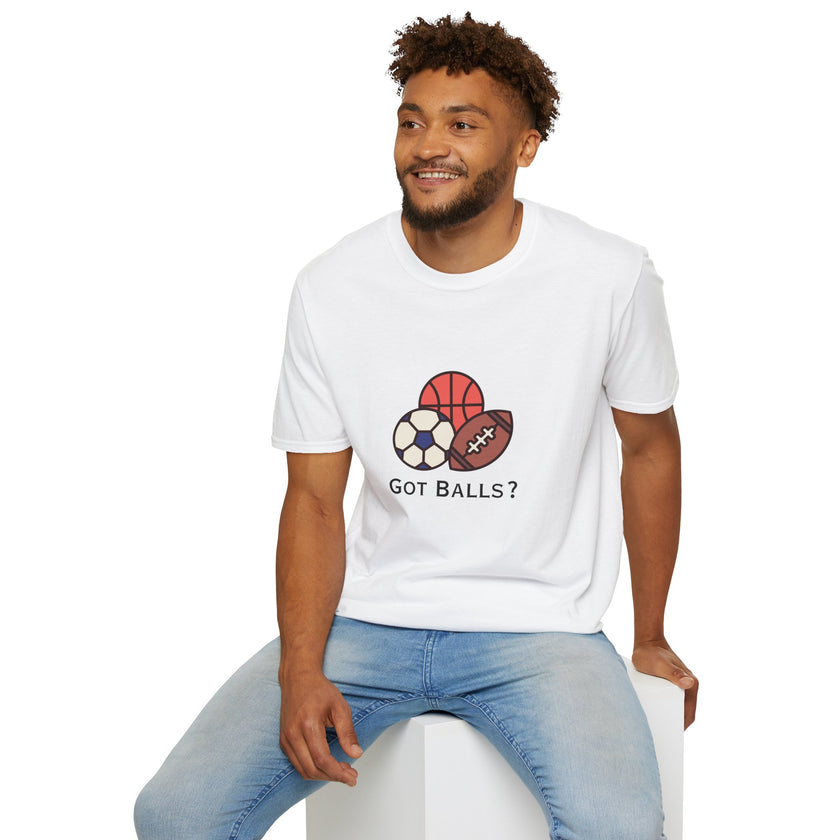Got Balls? Softstyle Cotton Tee