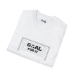 Goal For It Softstyle Cotton Tee