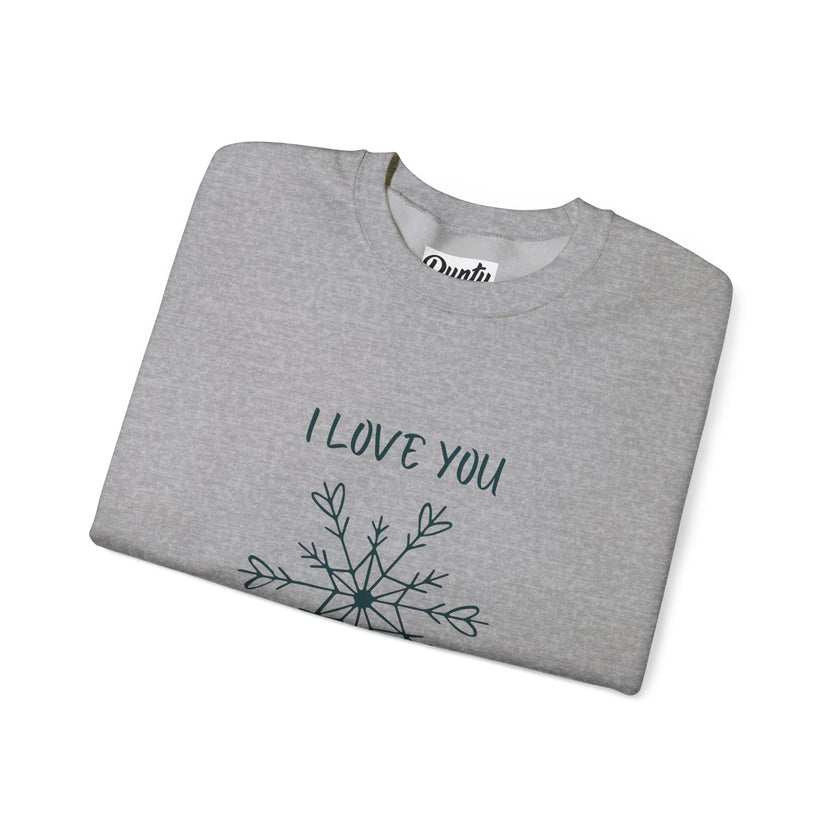 I Love You Snow Much Crewneck Sweatshirt