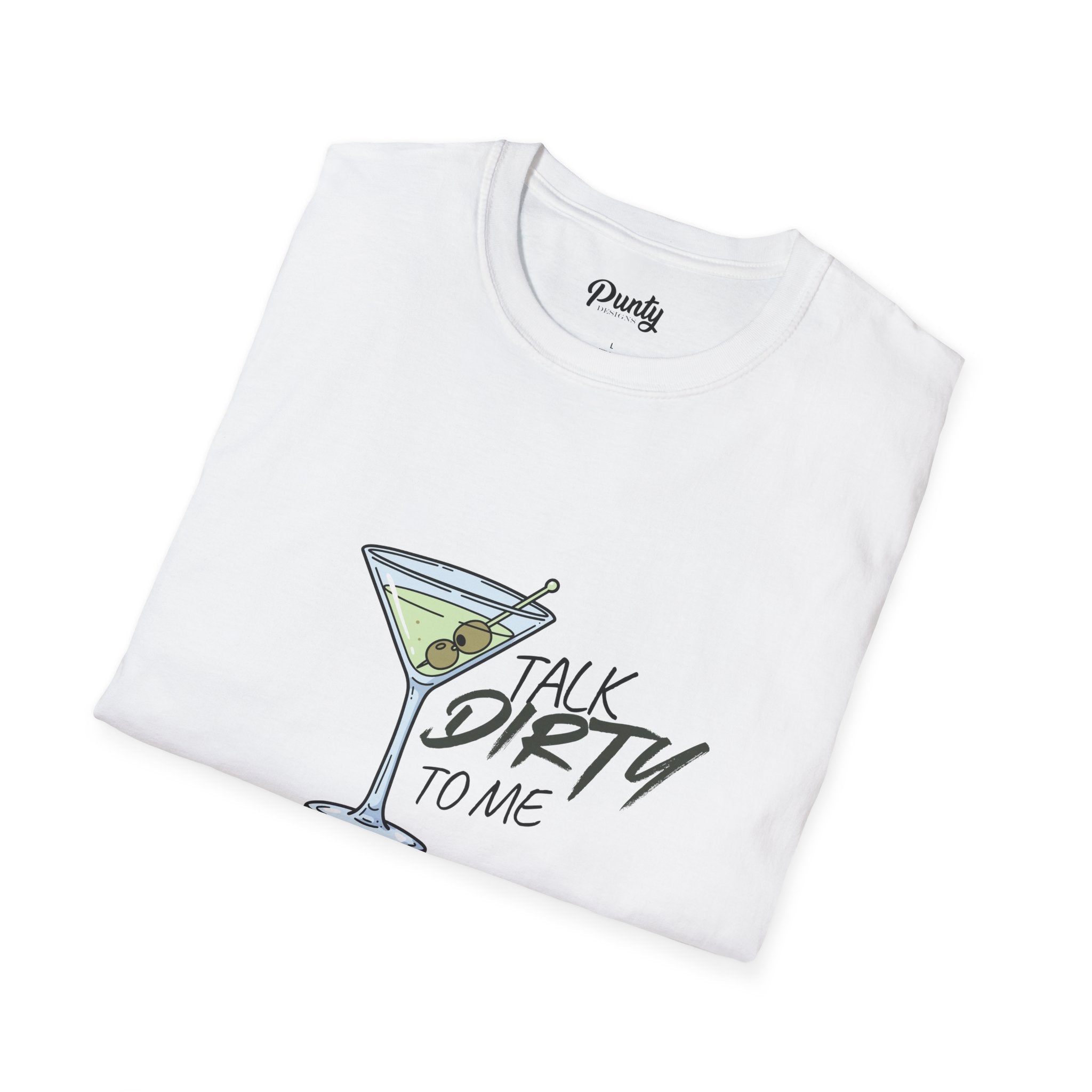 Talk Dirty To Me Softstyle Cotton Tee