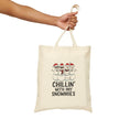 Chillin' With My Snowmies Cotton Canvas Tote Bag