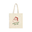 Santa-Mental Vibes Only Cotton Canvas Tote Bag