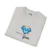 You're A Real Gem Softstyle Cotton Tee
