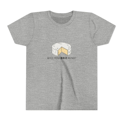 Will You Brie Mine Youth Short Sleeve Tee