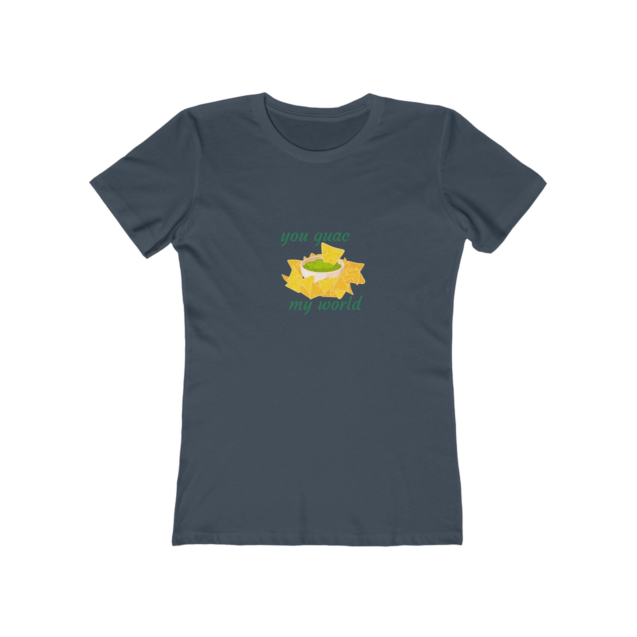 You Guac My World Women's Boyfriend T-Shirt
