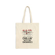 Chillin' With My Snowmies Cotton Canvas Tote Bag