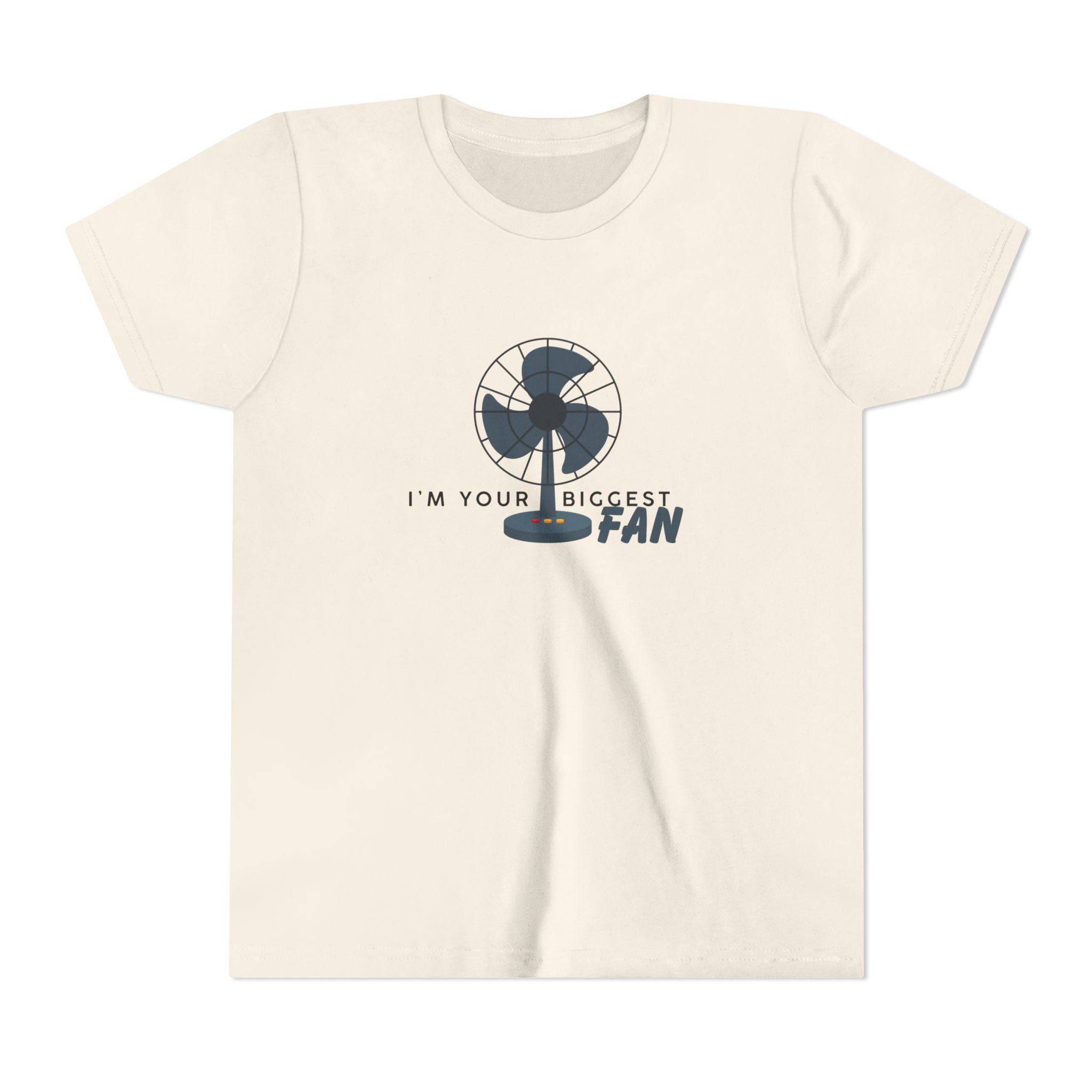 I'm Your Biggest Fan Youth Short Sleeve Tee