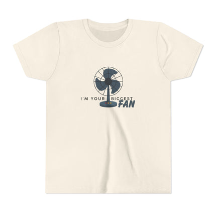I'm Your Biggest Fan Youth Short Sleeve Tee