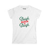Sleigh Queen, Sleigh Fitted Softstyle Cotton Tee