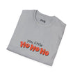 You Little Ho Ho Ho Softstyle Cotton Tee