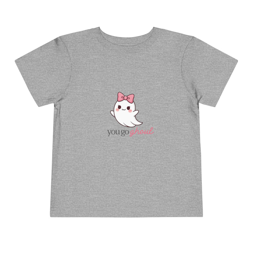 You Go Ghoul Toddler Tee
