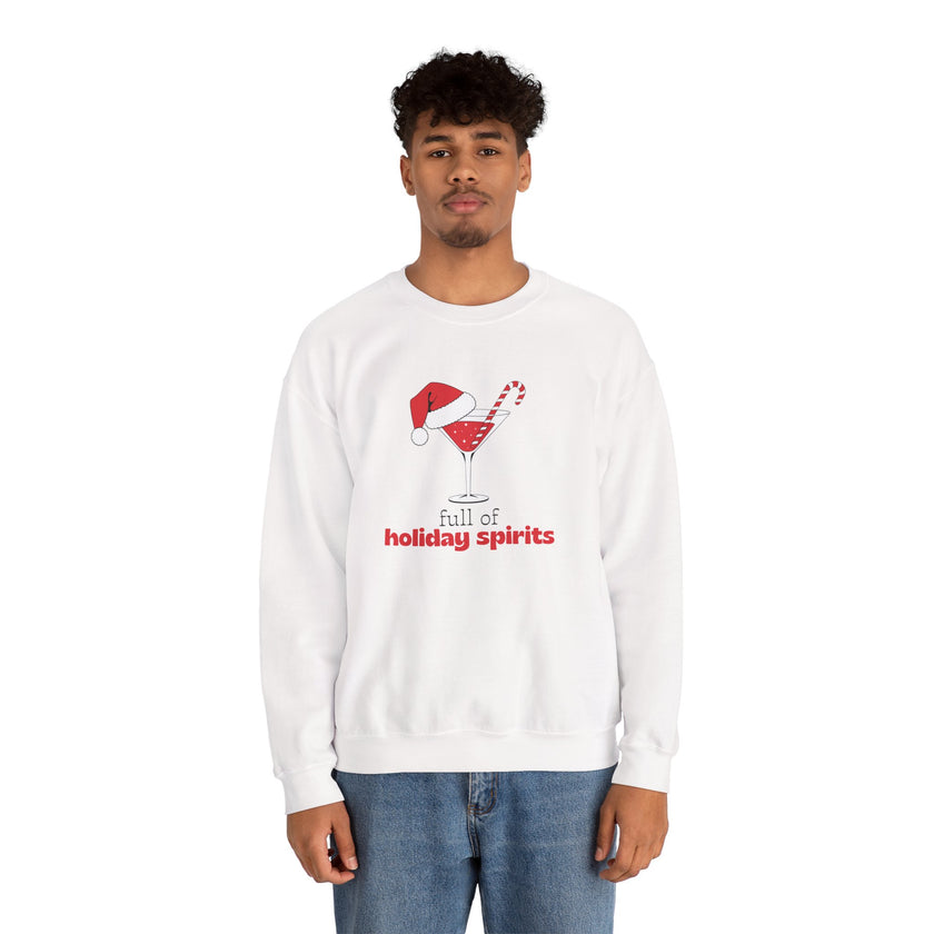 Full Of Holiday Spirits Crewneck Sweatshirt