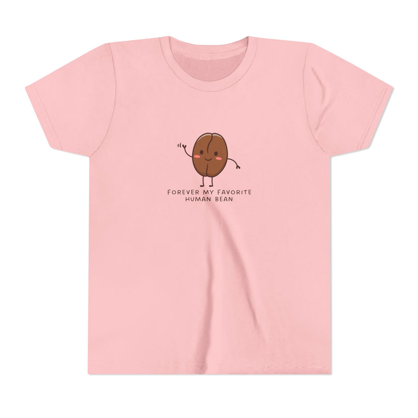 Forever My Favorite Human Bean Youth Short Sleeve Tee