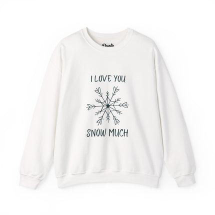 I Love You Snow Much Crewneck Sweatshirt