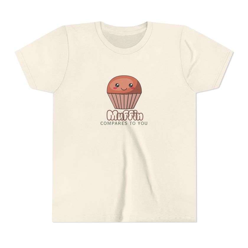 Muffin Compares To You Youth Short Sleeve Tee