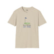 You're The Best By Par Softstyle Cotton Tee