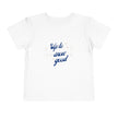 Up To Snow Good Toddler Tee