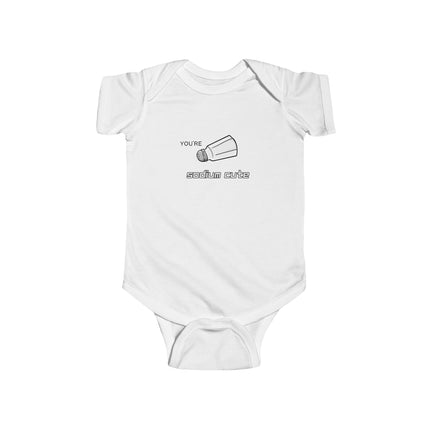 You're Sodium Cute Baby Onesie