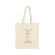 Everything Happens For a Riesling Cotton Canvas Tote