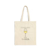 Everything Happens For a Riesling Cotton Canvas Tote
