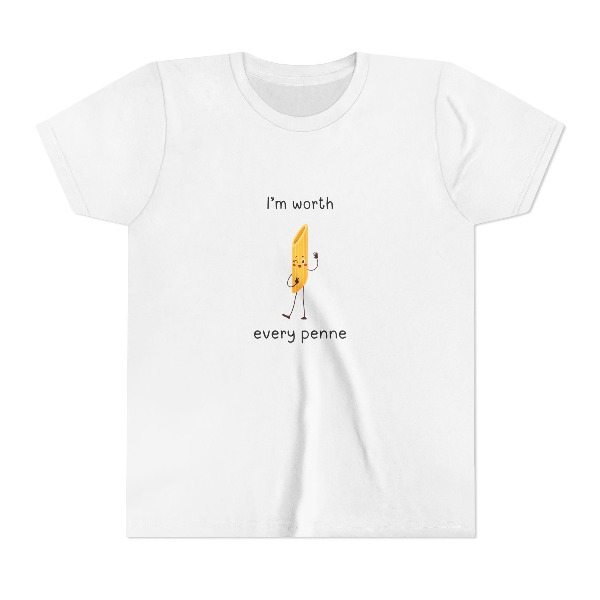 I'm Worth Every Penne Youth Short Sleeve Tee