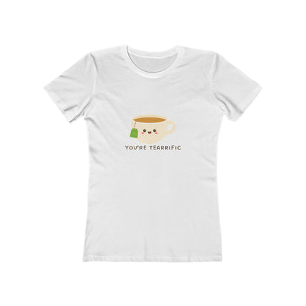 You're Teariffic Women's Boyfriend T-Shirt