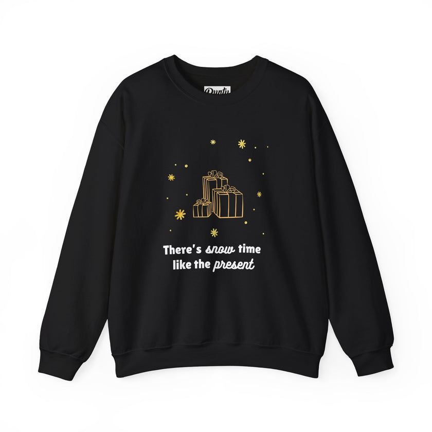 Snow Time Like The Present Crewneck Sweatshirt