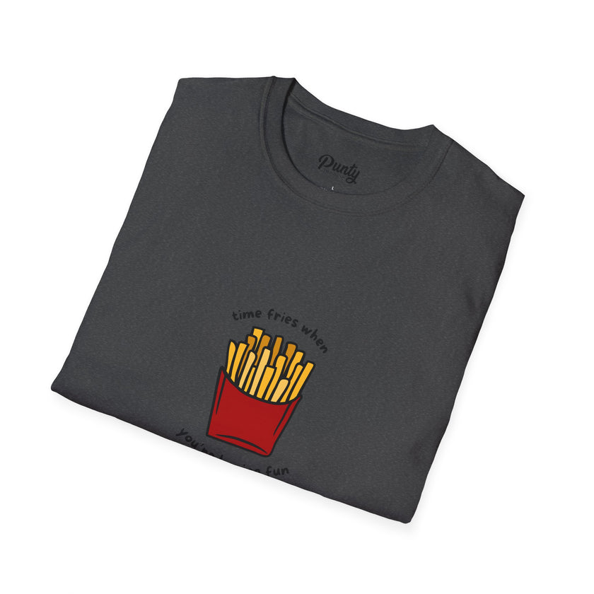 Time Fries When You're Having Fun Softstyle Cotton Tee