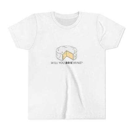 Will You Brie Mine Youth Short Sleeve Tee