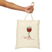 It's The Most Wine-derful Time Of The Year Cotton Canvas Tote Bag